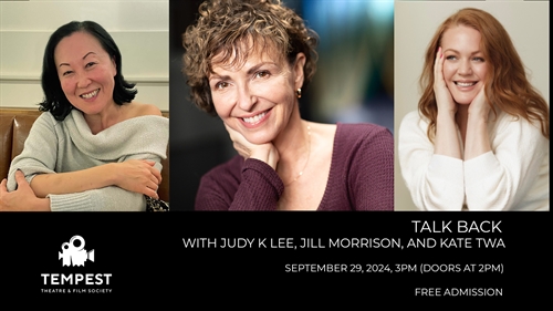 Talk Back with Judy K Lee, Jill Morrison, and Kate Twa