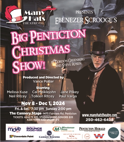 Ebenezer Scrooge’s Big Penticton Christmas Show (Fridays to Sundays)