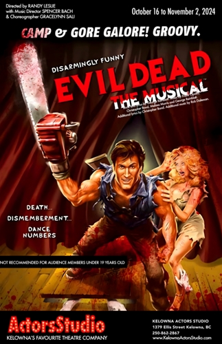 Evil Dead (Oct 16th – Nov 2nd No shows on Tuesdays & Wednesdays)