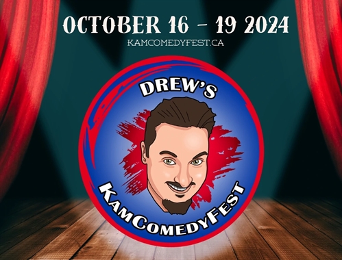 Drew’s KamComedyFest (Wednesday to Saturday)