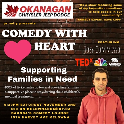 Okanagan Dodge presents Comedy with Heart at Dakoda’s Comedy Lounge