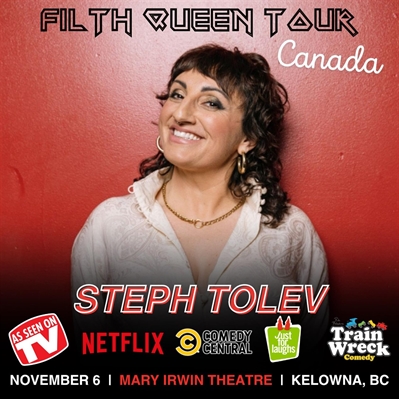 Steph Tolev: Canadian Filth Queen Tour