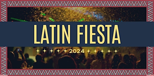 Embrace the Nations – Latin Fiesta 2024