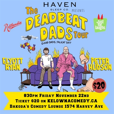 The Deadbeat Dad Tour presented by Haven Sleep Co