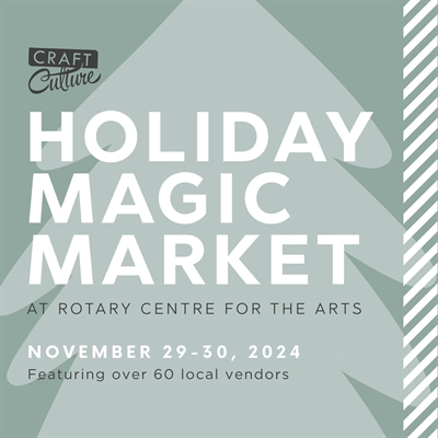 Holiday Magic Market (Friday & Saturday)