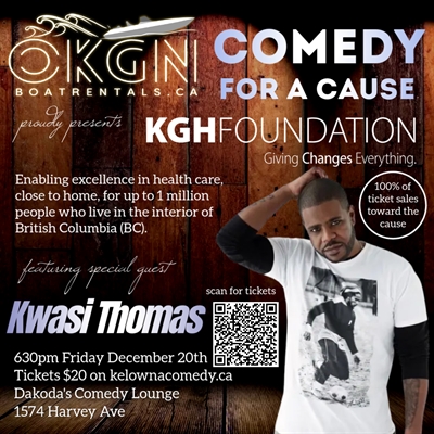 OKGN Boat Rental presents Comedy for a Cause for the KGH Foundation featuring Kwasi Thomas