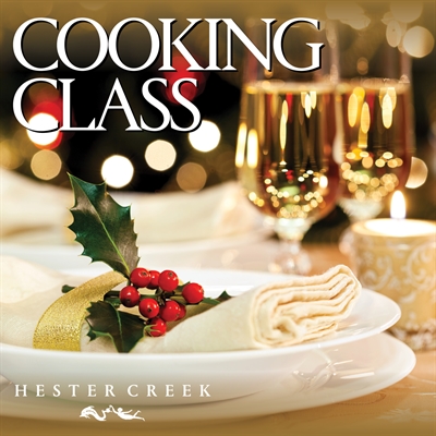Cooking Class Dinner at Hester Creek Estate Winery (Wednesday to Friday)