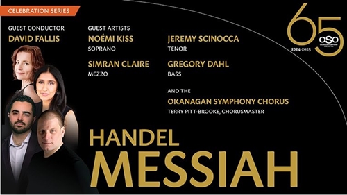 Okanagan Symphony Orchestra – Handel’s Messiah