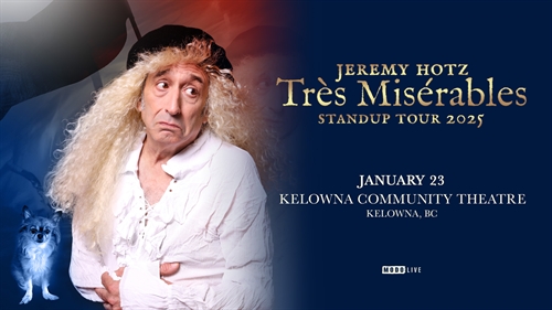 Jeremy Hotz: Très Misérables Standup Tour