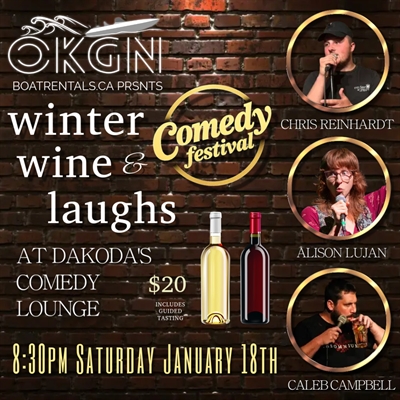 Winter Wine & Laughs Comedy Festival presented by OKGN Boat Rentals
