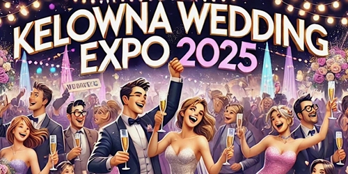 Kelowna’s Wedding Expo 2025