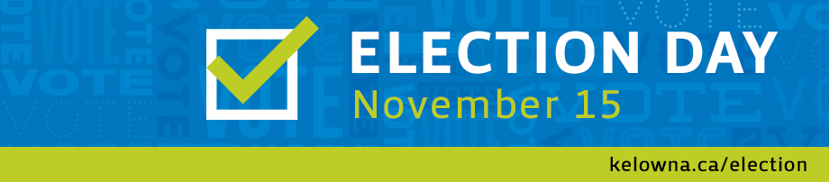 Kelowna election polls open all week | iNFOnews.ca Kelowna election polls open all week | iNFOnews.ca