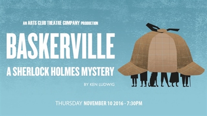 Baskerville: A Sherlock Holmes mystery theatre series | iNFOnews.ca