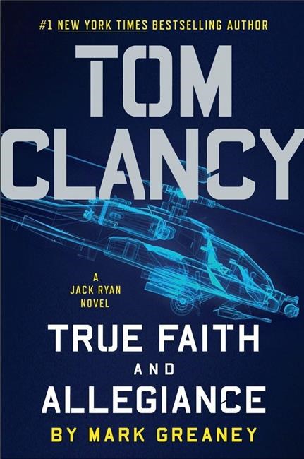 Book Review: "Tom Clancy True Faith and Allegiance" | iNFOnews.ca