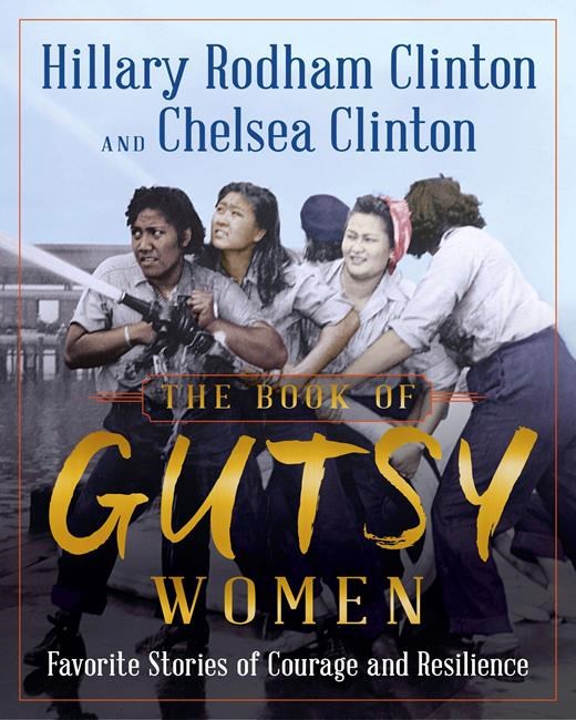 Hillary and Chelsea Clinton writing book on 'Gutsy Women' | iNFOnews.ca