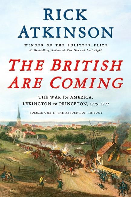 Historian Rick Atkinson digs deep into Revolutionary War | iNFOnews.ca Historian Rick Atkinson digs deep into Revolutionary War | iNFOnews.ca