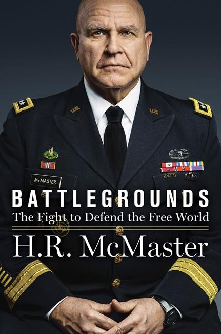 H.R. McMaster book `Battlegrounds' coming out in April | iNFOnews.ca H.R. McMaster book `Battlegrounds' coming out in April | iNFOnews.ca