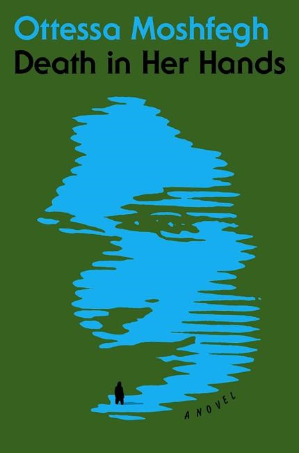 Review: Ottessa Moshfegh offers an eccentric murder mystery | iNFOnews.ca Review: Ottessa Moshfegh offers an eccentric murder mystery | iNFOnews.ca