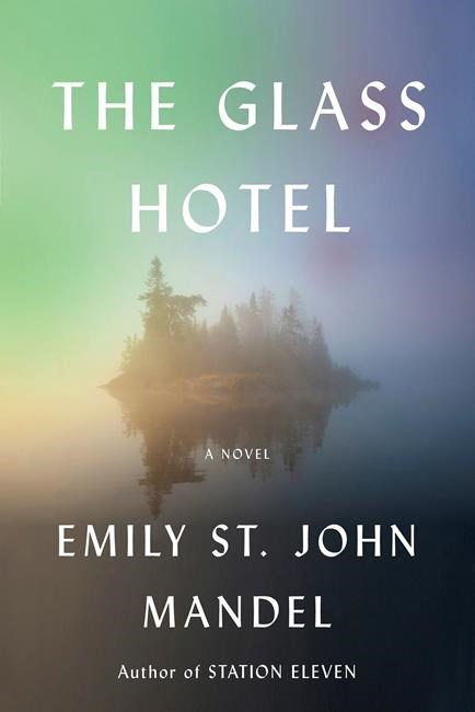 Review: 'The Glass Hotel’ a tragic tale for the times | iNFOnews.ca