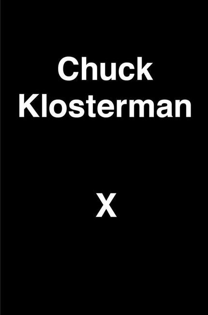 Review: Chuck Klosterman's 10th book finds him in top form | iNFOnews.ca