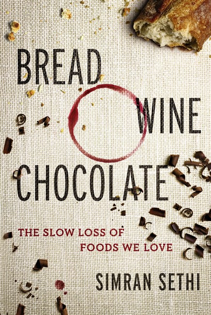 Review: 'Bread, Wine, Chocolate' links foods, flavours and biodiversity | iNFOnews.ca