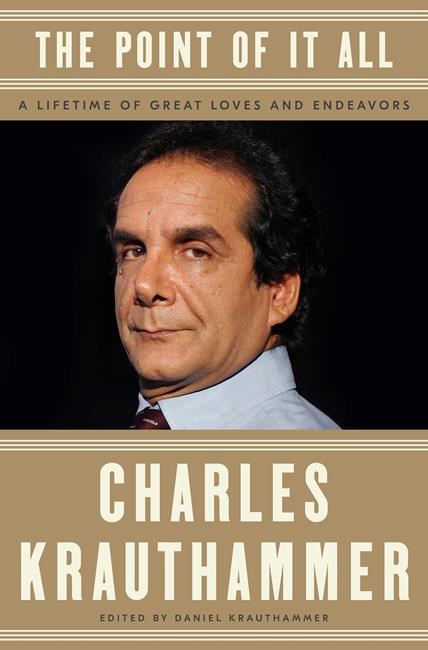 New Charles Krauthammer anthology coming Dec. 4 | iNFOnews.ca New Charles Krauthammer anthology coming Dec. 4 | iNFOnews.ca