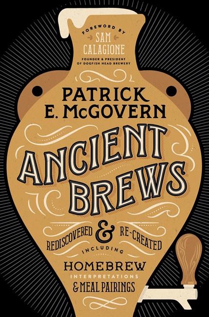 'Ancient Brews' reveals tasty history of alcohol | iNFOnews.ca 'Ancient Brews' reveals tasty history of alcohol | iNFOnews.ca
