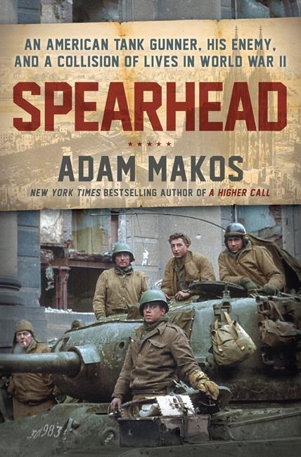 Book Review: 'Spearhead' is a well-researched WWII tale | iNFOnews.ca Book Review: 'Spearhead' is a well-researched WWII tale | iNFOnews.ca