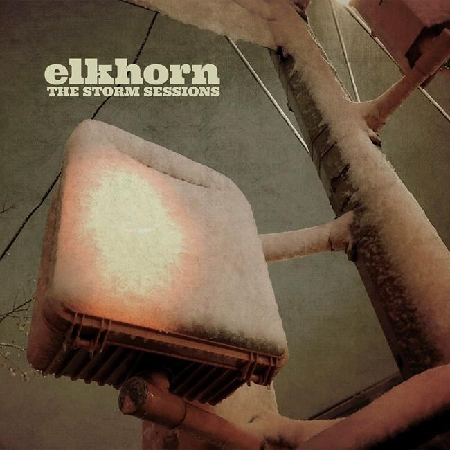 Review: Elkhorn's 'The Storm Sessions' builds up cabin fever | iNFOnews.ca Review: Elkhorn's 'The Storm Sessions' builds up cabin fever | iNFOnews.ca
