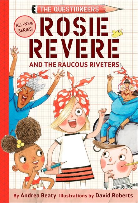 New adventures await literary heroine Rosie Revere | iNFOnews.ca New adventures await literary heroine Rosie Revere | iNFOnews.ca