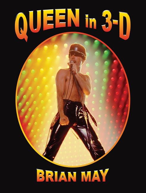 Queen guitarist Brian May to release 3-D book about the band | iNFOnews.ca Queen guitarist Brian May to release 3-D book about the band | iNFOnews.ca