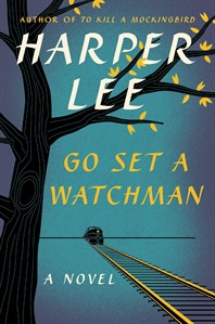 Cover design unveiled for new Harper Lee novel, 'Go Set a Watchman' | iNFOnews.ca Cover design unveiled for new Harper Lee novel, 'Go Set a Watchman' | iNFOnews.ca
