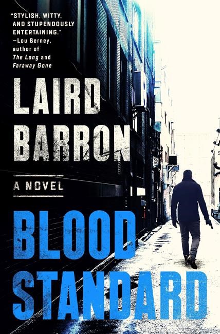 Action is fast-paced in Laird Barron's 'Blood Standard' | iNFOnews.ca