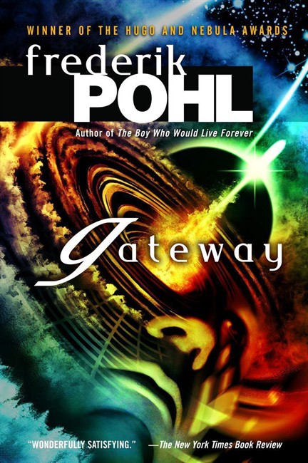 Frederik Pohl's 'Gateway' novel to be developed as a Syfy channel drama series | iNFOnews.ca Frederik Pohl's 'Gateway' novel to be developed as a Syfy channel drama series | iNFOnews.ca