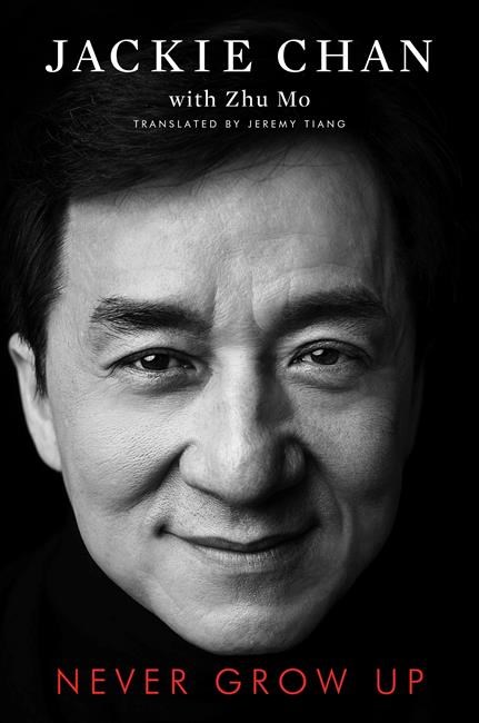 'Candid' Jackie Chan memoir coming in November | iNFOnews.ca 'Candid' Jackie Chan memoir coming in November | iNFOnews.ca