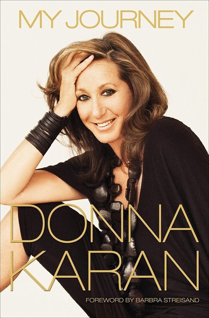 Donna Karan's fashion wisdom, in 7 easy pieces | iNFOnews.ca