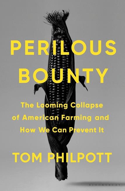 Review: 'Perilous Bounty' argues U.S. farmlands are in peril | iNFOnews.ca Review: 'Perilous Bounty' argues U.S. farmlands are in peril | iNFOnews.ca