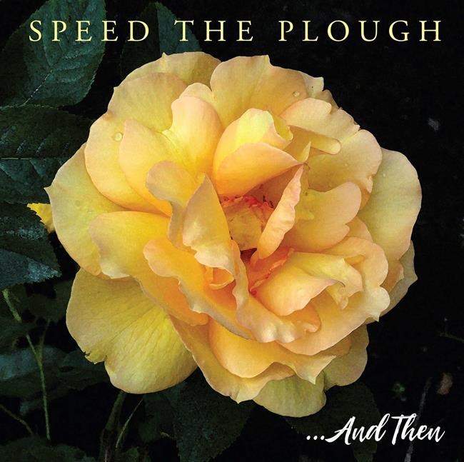 Review: Speed The Plough bring the family on '...And Then' | iNFOnews.ca Review: Speed The Plough bring the family on '...And Then' | iNFOnews.ca