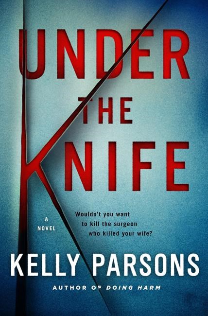 Book Review: 'Under the Knife' by Kelly Parsons | iNFOnews.ca