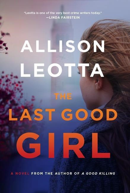 Book Review: Allison Leotta's 'The Last Good Girl' | iNFOnews.ca