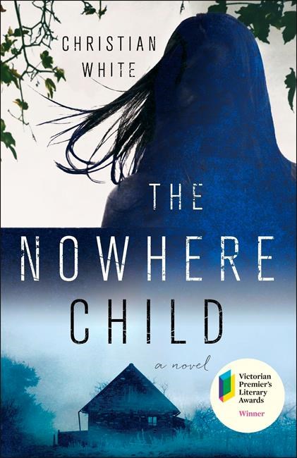 Review: 'Nowhere Child' is Christian White's stunning debut | iNFOnews.ca Review: 'Nowhere Child' is Christian White's stunning debut | iNFOnews.ca