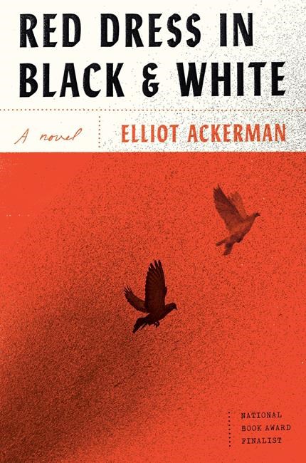 Review: Elliot Ackerman’s latest is a tense tale from Turkey | iNFOnews.ca