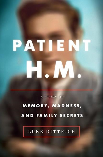 Review: 'Patient H.M.' unearths lobotomy doctor's secrets | iNFOnews.ca
