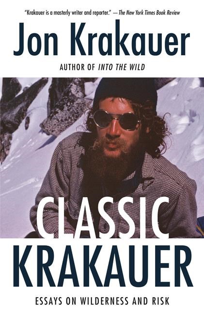 Review: 'Classic Krakauer' is pure adventure and risk | iNFOnews.ca