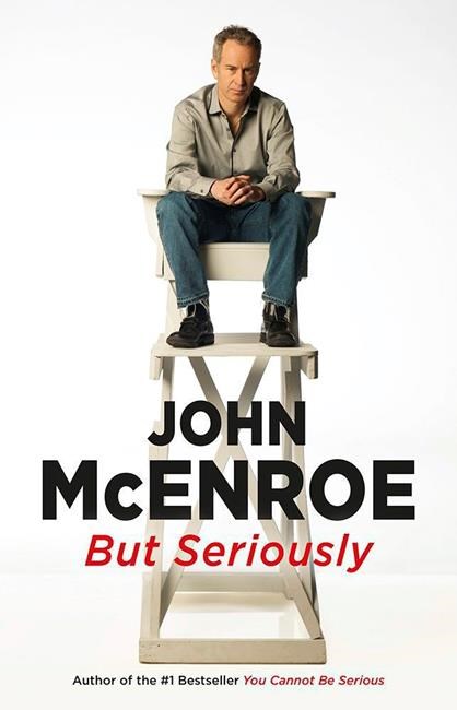 Mellower now, John McEnroe wants today's players to get mad | iNFOnews.ca