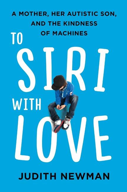 Book Review: Parenthood and tech meet in 'To Siri With Love' | iNFOnews.ca Book Review: Parenthood and tech meet in 'To Siri With Love' | iNFOnews.ca