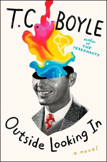 Review: T.C. Boyle spins a family drama from the LSD era | iNFOnews.ca Review: T.C. Boyle spins a family drama from the LSD era | iNFOnews.ca