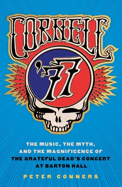 Legend of 1977 Grateful Dead show at Cornell lives on | iNFOnews.ca