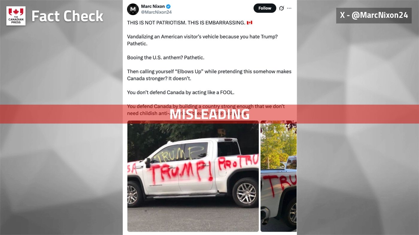 Fact File: Misleading claim links vandalism of U.S. visitor's truck to recent tension | iNFOnews.ca Fact File: Misleading claim links vandalism of U.S. visitor's truck to recent tension | iNFOnews.ca