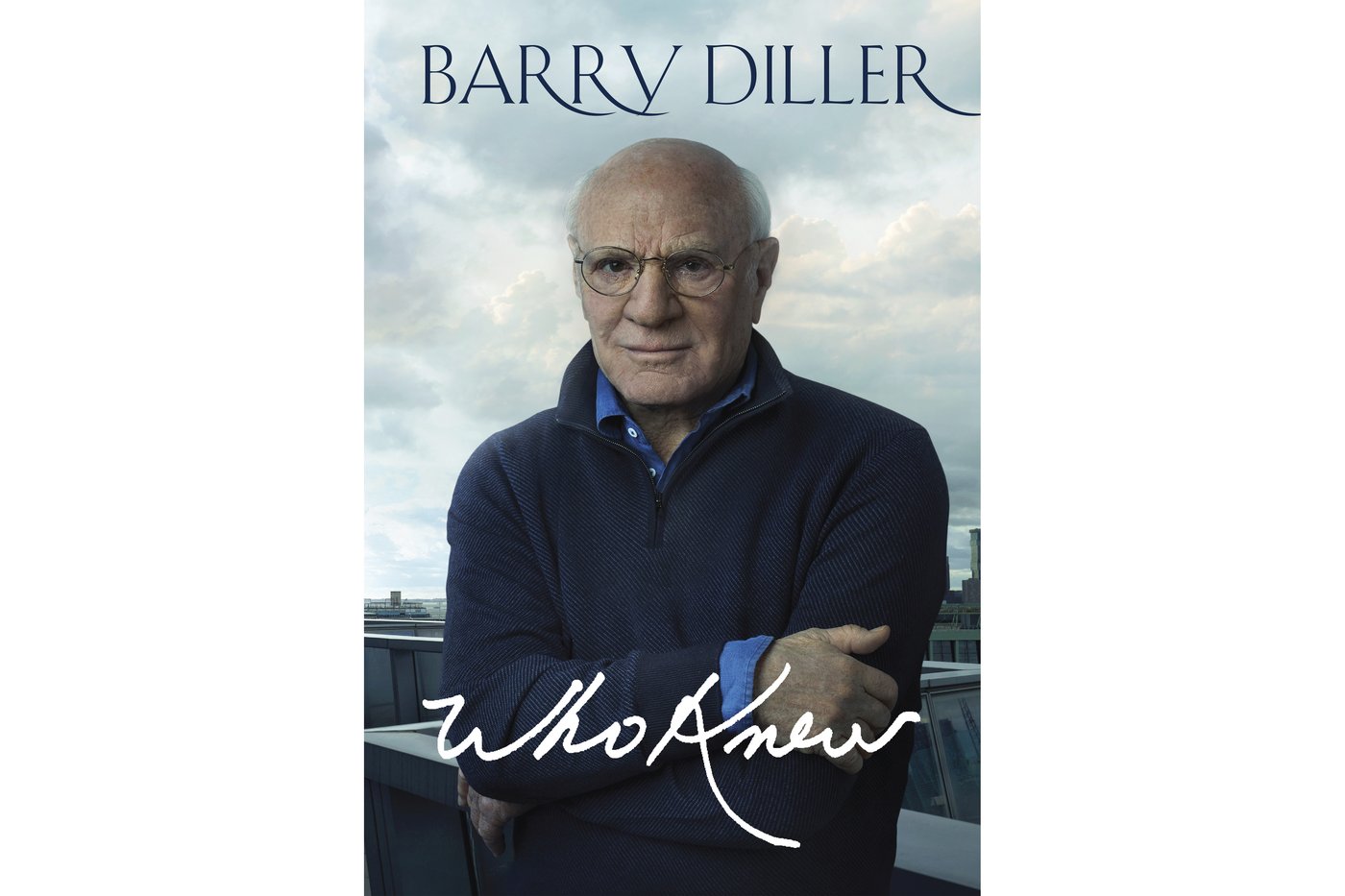 Entertainment and lifestyle titan Barry Diller will have memoir out next spring | iNFOnews.ca Entertainment and lifestyle titan Barry Diller will have memoir out next spring | iNFOnews.ca